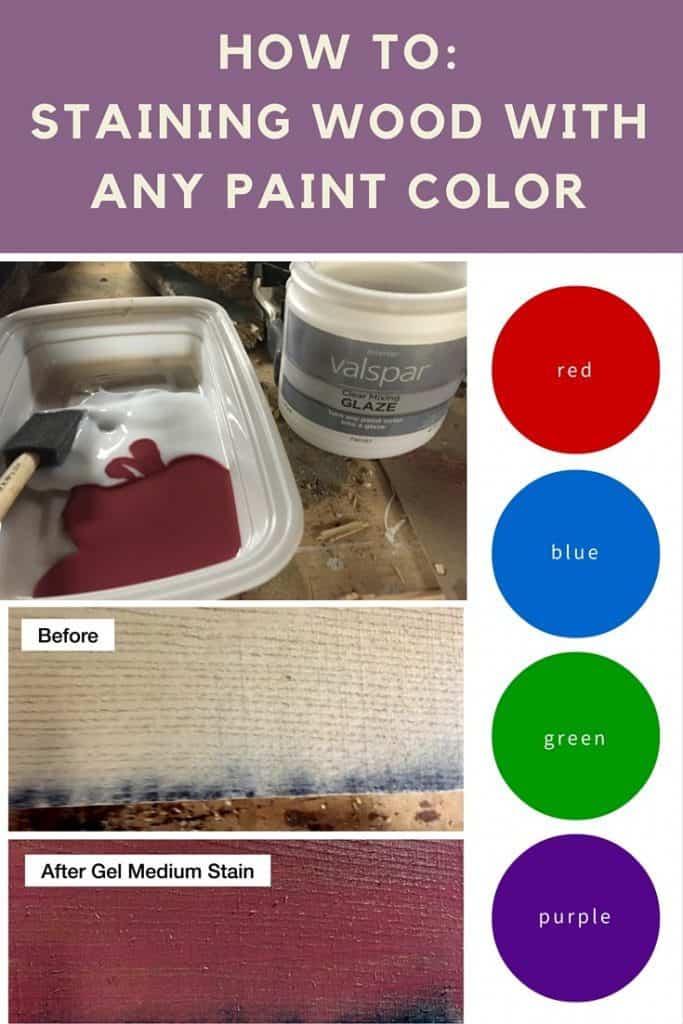 Staining Wood Any Paint Color You Want